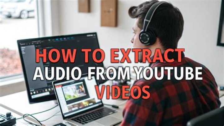 How to Extract Audio from YouTube Videos for Free: Step-by-Step Tutorial