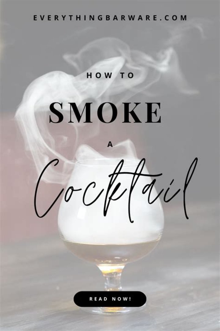 Mastering the Art of Smoked Cocktail Visual Presentation: Elevate Your Cocktail Culture Game